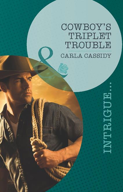 Cowboy's Triplet Trouble (Top Secret Deliveries, Book 6) (Mills & Boon Intrigue)