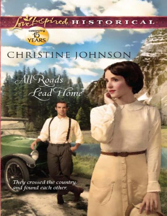 All Roads Lead Home (Mills & Boon Love Inspired Historical)