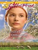 Leah's Choice (Hannah's Daughters, Book 4) (Mills & Boon Love Inspired)