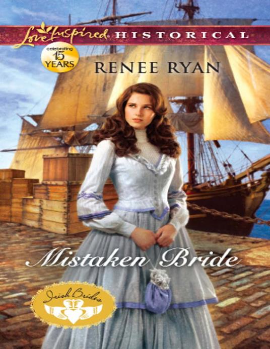 Mistaken Bride (Irish Brides, Book 2) (Mills & Boon Love Inspired Historical)