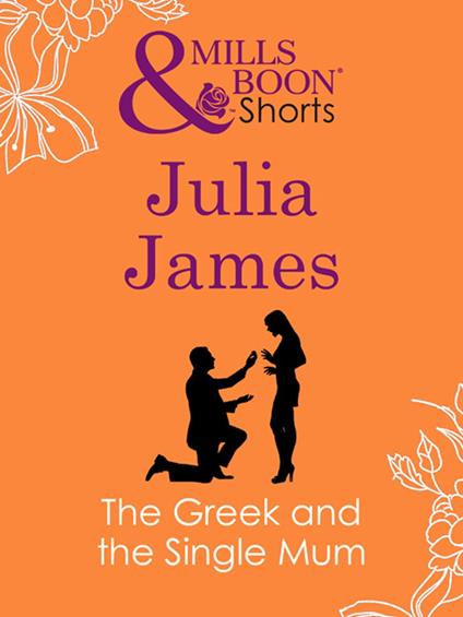 The Greek And The Single Mum (Mills & Boon Short Stories)