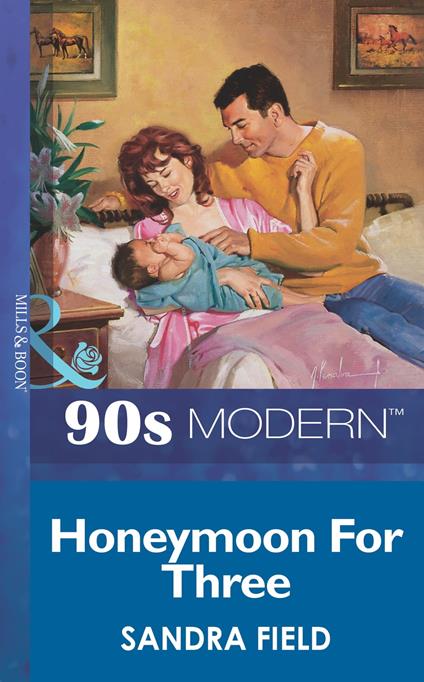 Honeymoon For Three (Mills & Boon Vintage 90s Modern)