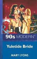 Yuletide Bride (Mills & Boon Vintage 90s Modern)