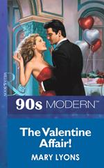 The Valentine Affair (Mills & Boon Vintage 90s Modern)