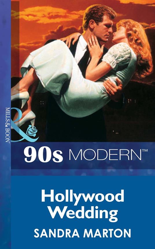 Hollywood Wedding (Mills & Boon Vintage 90s Modern)