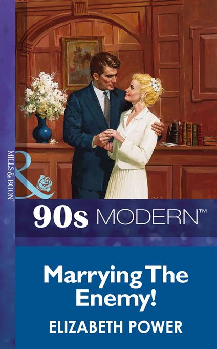 Marrying The Enemy! (Mills & Boon Vintage 90s Modern)