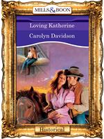 Loving Katherine (Mills & Boon Vintage 90s Modern)