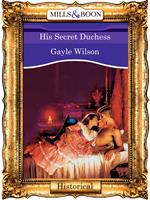 His Secret Duchess (Mills & Boon Vintage 90s Modern)