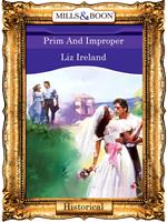 Prim And Improper (Mills & Boon Vintage 90s Modern)