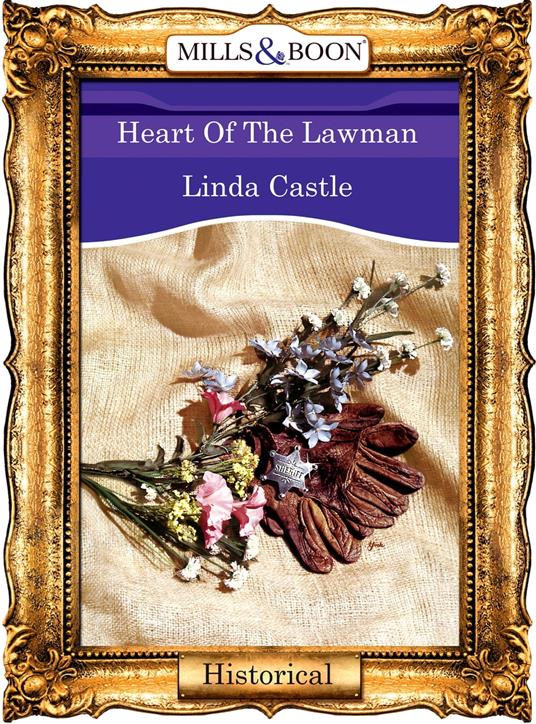 Heart Of The Lawman (Mills & Boon Vintage 90s Modern)