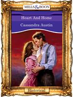 Heart And Home (Mills & Boon Vintage 90s Modern)