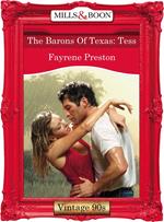 The Barons Of Texas: Tess (Mills & Boon Vintage Desire)