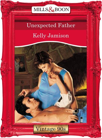Unexpected Father (Mills & Boon Vintage Desire)