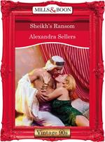 Sheikh's Ransom (Mills & Boon Vintage Desire)