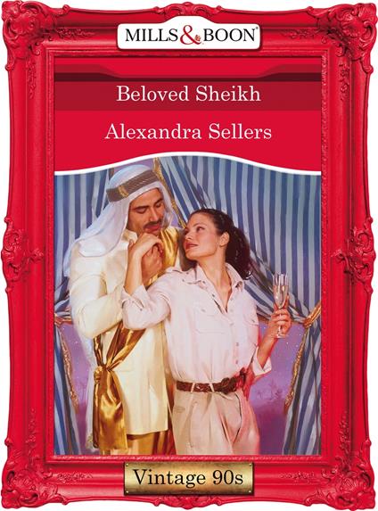 Beloved Sheikh (Mills & Boon Vintage Desire)