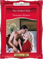 The Willful Wife (Mills & Boon Vintage Desire)