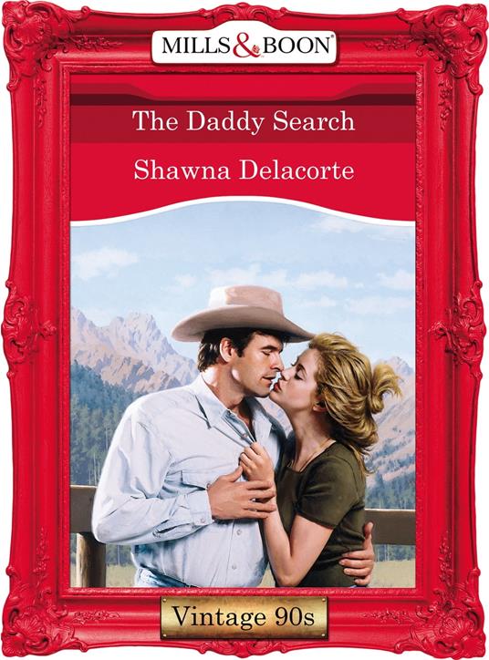 The Daddy Search (Mills & Boon Vintage Desire)