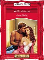 Wolfe Wanting (Mills & Boon Vintage Desire)