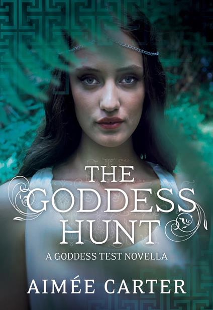 The Goddess Hunt - Aimée Carter - ebook