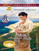 A Baby Between Them (Mills & Boon Love Inspired Historical) (Irish Brides, Book 3)