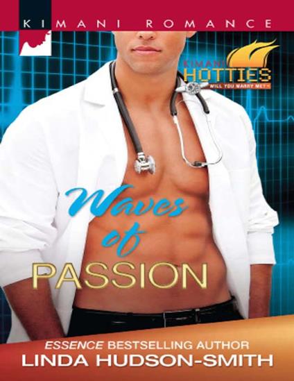 Waves Of Passion (Kimani Hotties, Book 32)