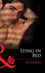 Lying In Bed (The Wrong Bed, Book 54) (Mills & Boon Blaze)