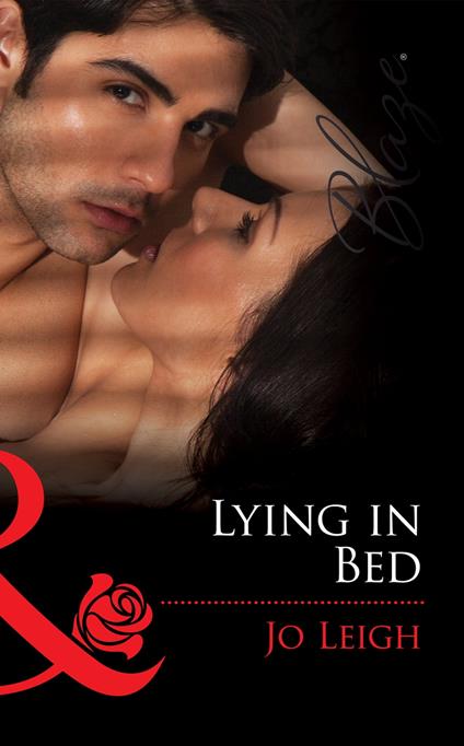 Lying In Bed (The Wrong Bed, Book 54) (Mills & Boon Blaze)