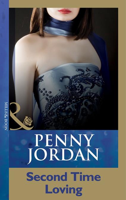 Second Time Loving (Mills & Boon Modern)