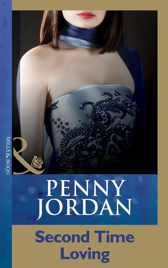 Second Time Loving (Mills & Boon Modern)