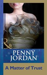 A Matter Of Trust (Mills & Boon Modern)