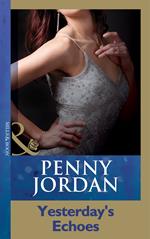 Yesterday's Echoes (Mills & Boon Modern)