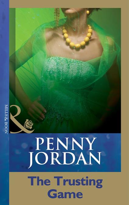 The Trusting Game (Mills & Boon Modern)