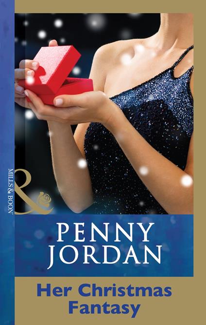 Her Christmas Fantasy (Penny Jordan Collection) (Mills & Boon Modern)