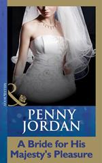 A Bride For His Majesty's Pleasure (Mills & Boon Modern)