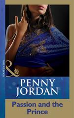 Passion And The Prince (Mills & Boon Modern)