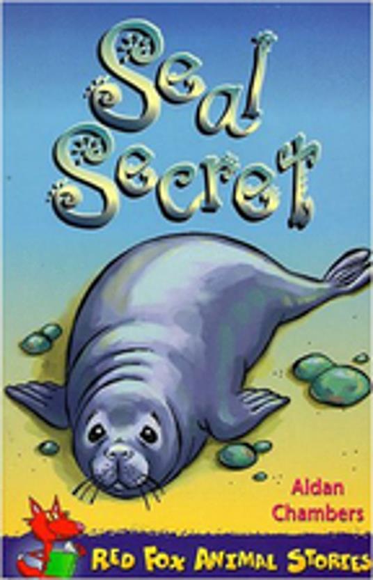 Seal Secret - Aidan Chambers - ebook