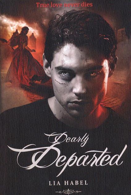 Dearly Departed - Lia Habel - ebook