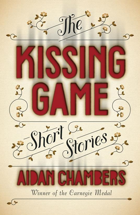 The Kissing Game - Aidan Chambers - ebook