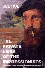 The Private Lives Of The Impressionists