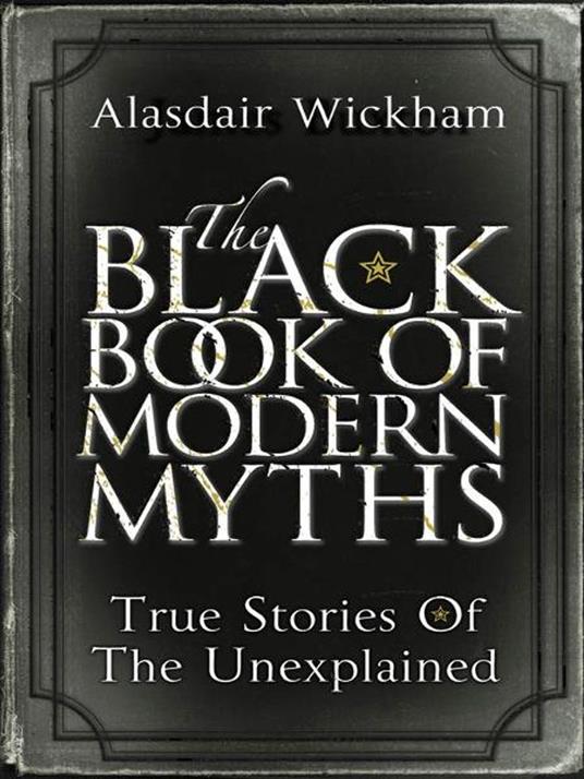 The Black Book of Modern Myths