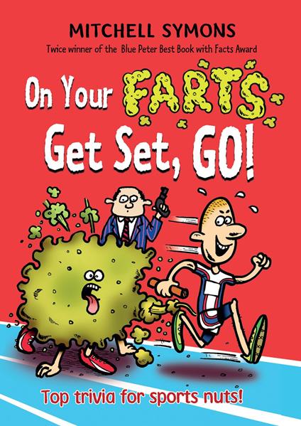 On Your Farts, Get Set, Go! - Mitchell Symons - ebook