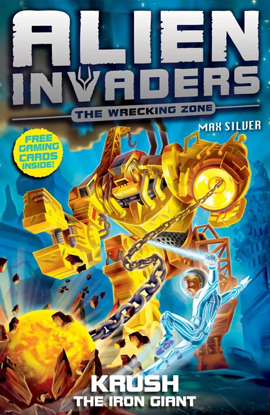 Alien Invaders 6: Krush - The Iron Giant - Max Silver - ebook