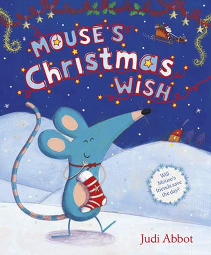 Mouse's Christmas Wish - Judi Abbot - ebook