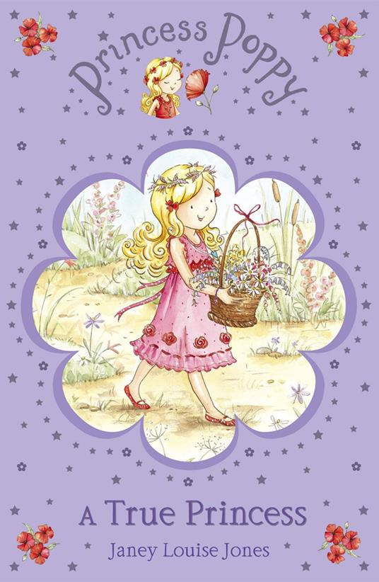 Princess Poppy: A True Princess - Janey Louise Jones - ebook