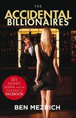 The Accidental Billionaires