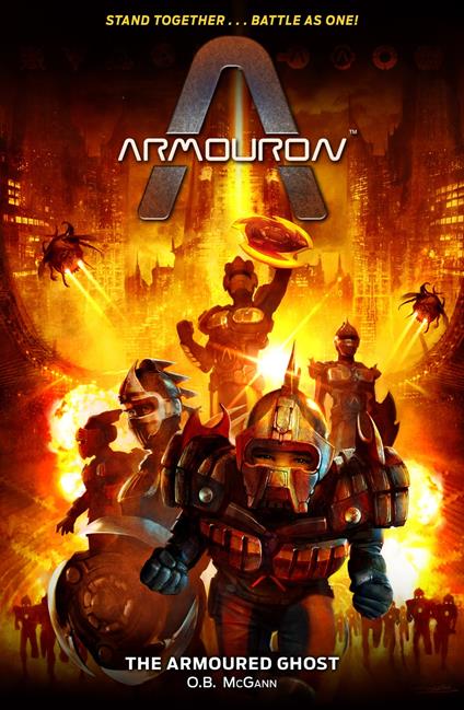 Armouron: The Armoured Ghost - Oisin McGann - ebook