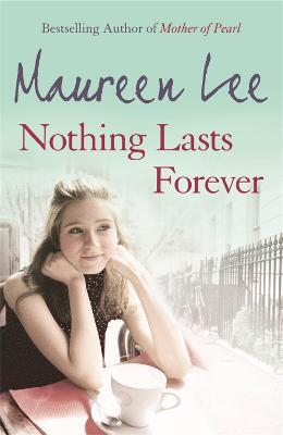 Nothing Lasts Forever - Maureen Lee - cover