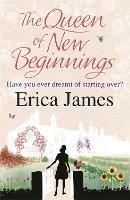The Queen of New Beginnings: A captivating story of following your dreams