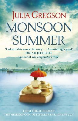 Monsoon Summer - Julia Gregson - cover