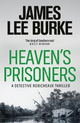 Heaven's Prisoners - James Lee Burke - cover